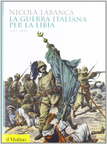 la-guerra-italiana-per-la-libia