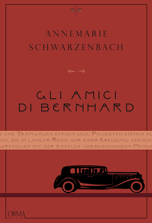 Annemarie Schwartzenbach - Gli amici di Bernhard