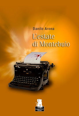 Danilo Arona - L'estate di Montebuio