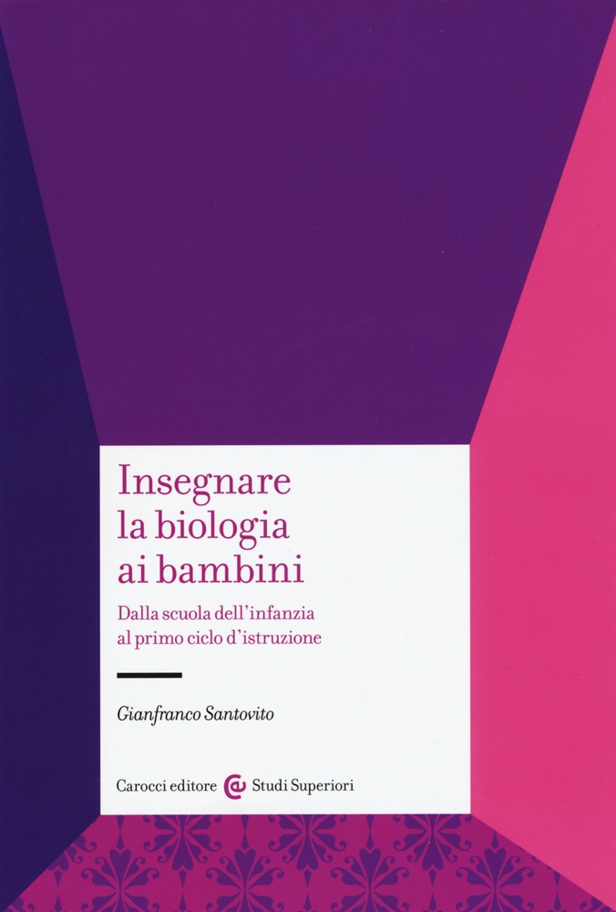 Gianfranco Santovito - Insegnare la biologia ai bambini