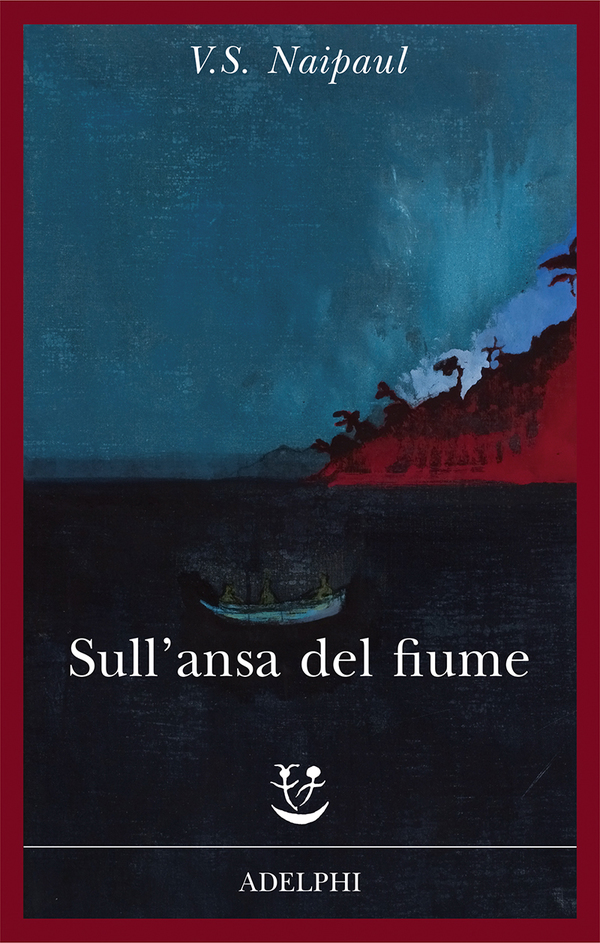 V.S. Naipaul - Sull'ansa del fiume