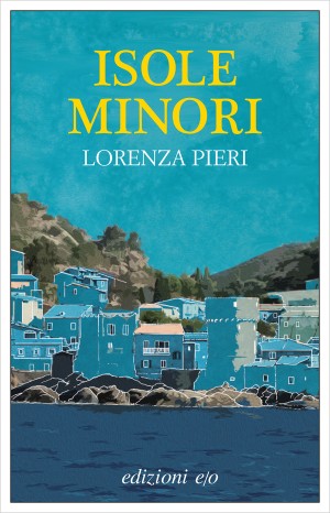 Lorenza Pieri - Isole Minori