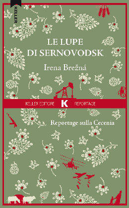 Irena Brezna - Le lupe di Sernovodsk