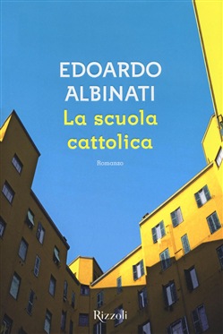 Edoardo Albinati - La scuola cattolica