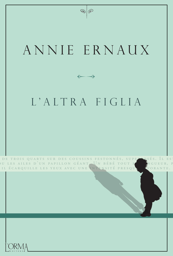 Annie Ernaux - L'altra figlia