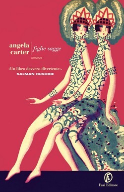 Angela Carter - Figlie sagge