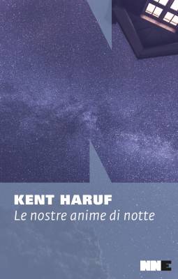 Kent Haurf - Le nostre anime di notte