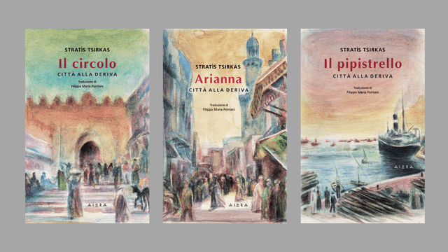 Strat&igrave;s Tsirkas: una trilogia che sorprende