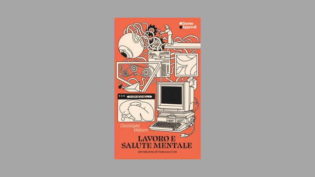 Christophe Dejours: risorse per arginare la sofferenza