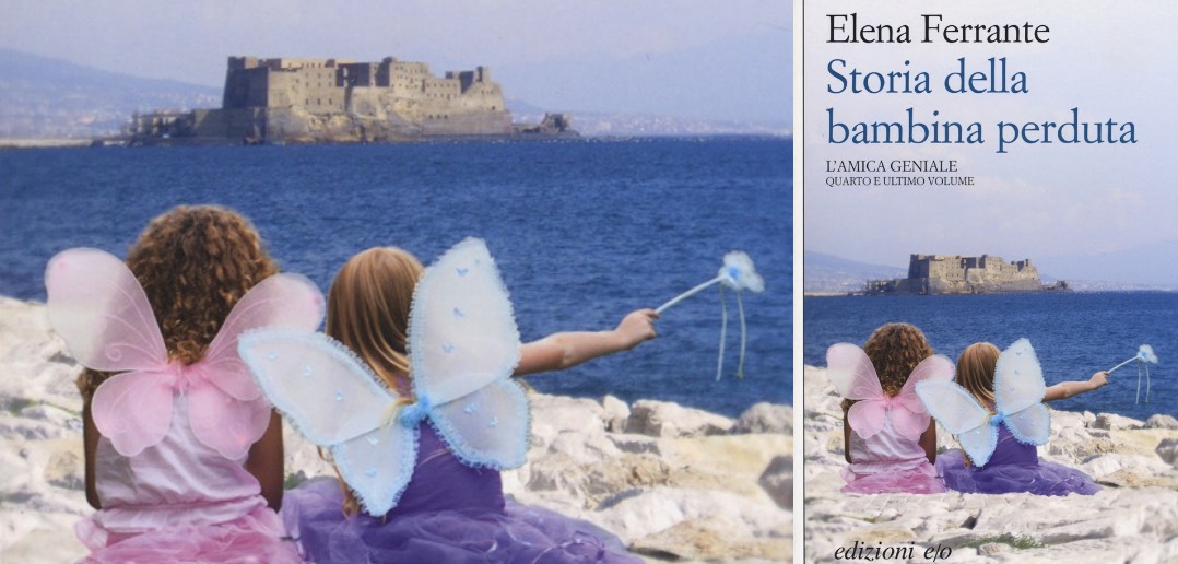 Elena Ferrante - Storia della bambina perduta