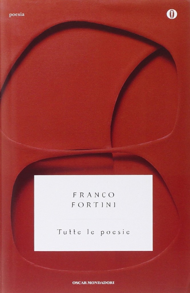 Franco Fortini - Tutte le poesie