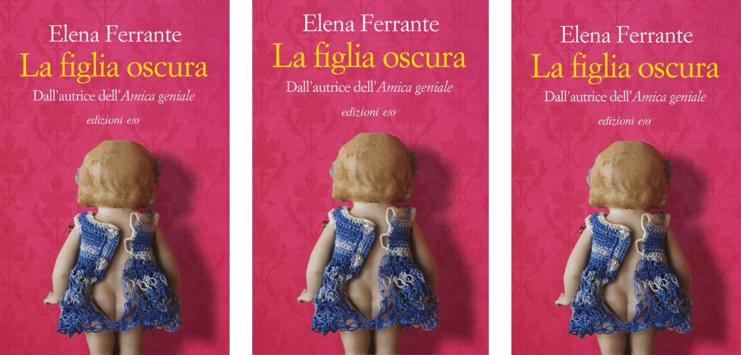 Elena Ferrante - La figlia oscura