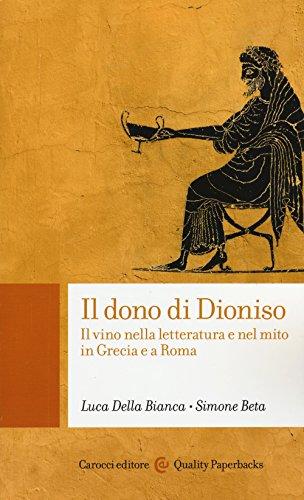 Il dono di Dionisio - Il vino nella letteratura e nel mito