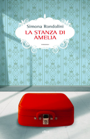 Simona Rondolini - La stanza di Amelia