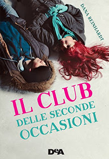 Dana Reinhardt - Il club delle seconde occasioni