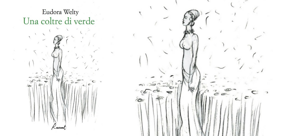 Eudora Welty - Una coltre di verde