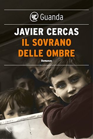 Javier Cercas - Il sovrano delle ombre
