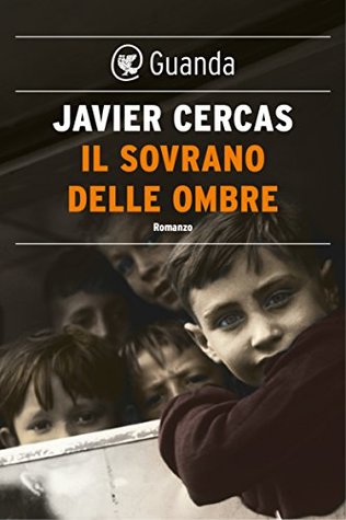 Javier Cercas - Il sovrano delle ombre