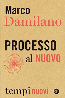 Marco Damilano - Processo al nuovo