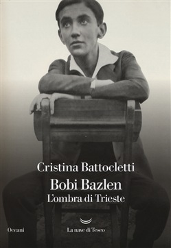 Cristina Battocletti - Bobi Bazlen