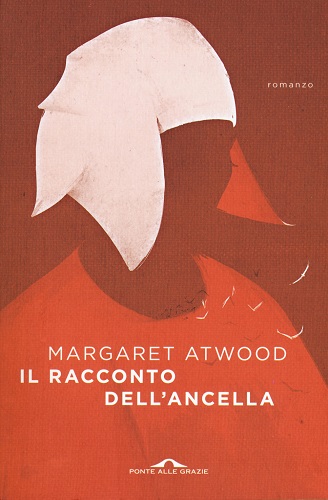 Margaret Atwood - Il racconto dell’ancella