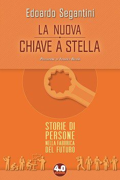 Edoardo Segantini - La nuova chiave a stella