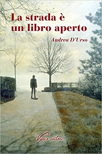 Andrea D’Urso - La strada è un libro aperto