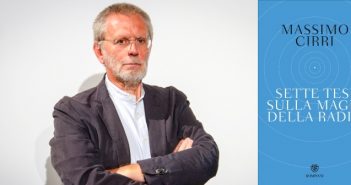 Massimo Cirri – Sette tesi sulla magia della radio Massimo Cirri - Sette tesi sulla magia della radio