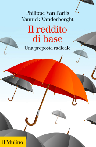 Philippe Van Parijs Yannick Vanderborght - Il reddito di base
