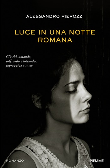 Alessandro Pierozzi - Luce in una notte romana