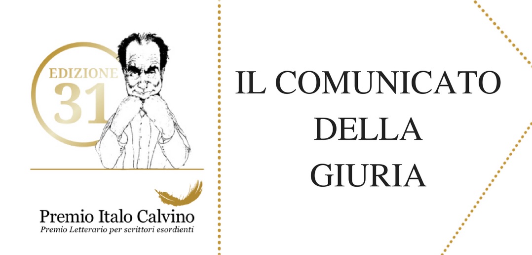 Premio Italo Calvino - Comunicato della Giuria alla XXXI edizione