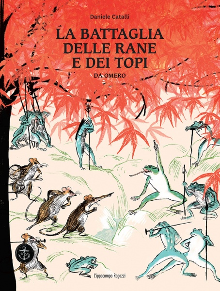 Daniele Catalli - La battaglia delle rane e dei topi