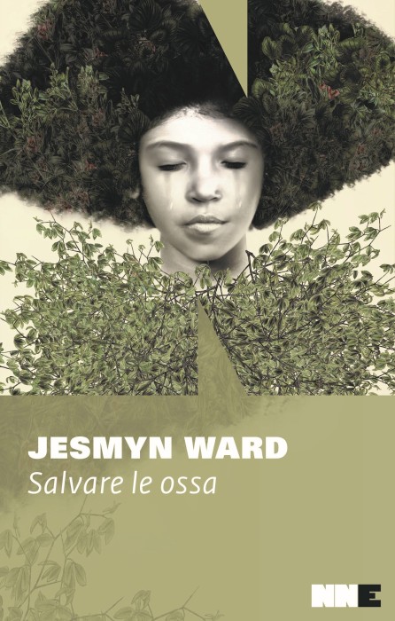 Jesmyn Ward - Salvare le ossa