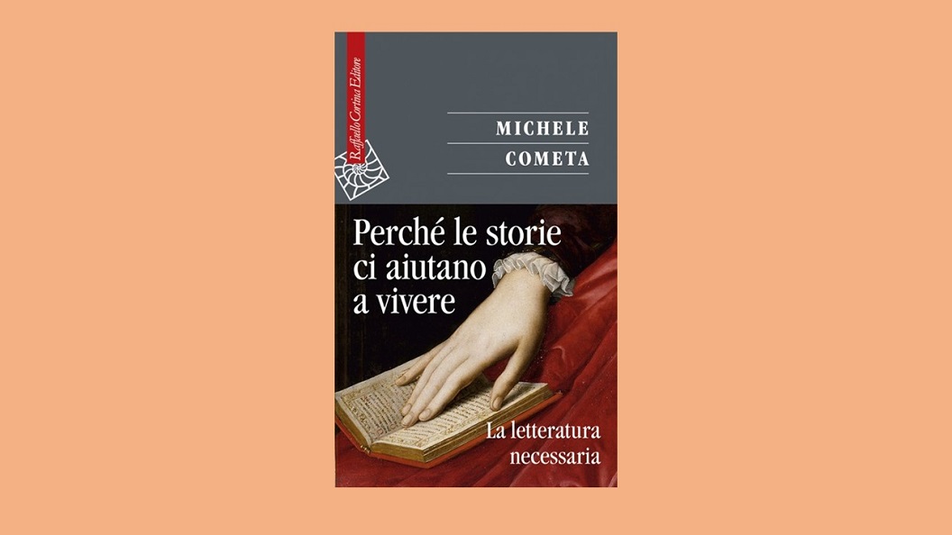 Michele Cometa - Perché le storie ci aiutano a vivere