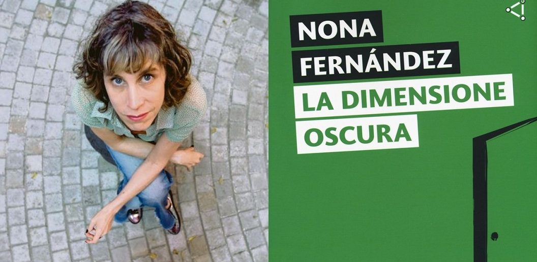 Nona Fernandez - La dimensione oscura