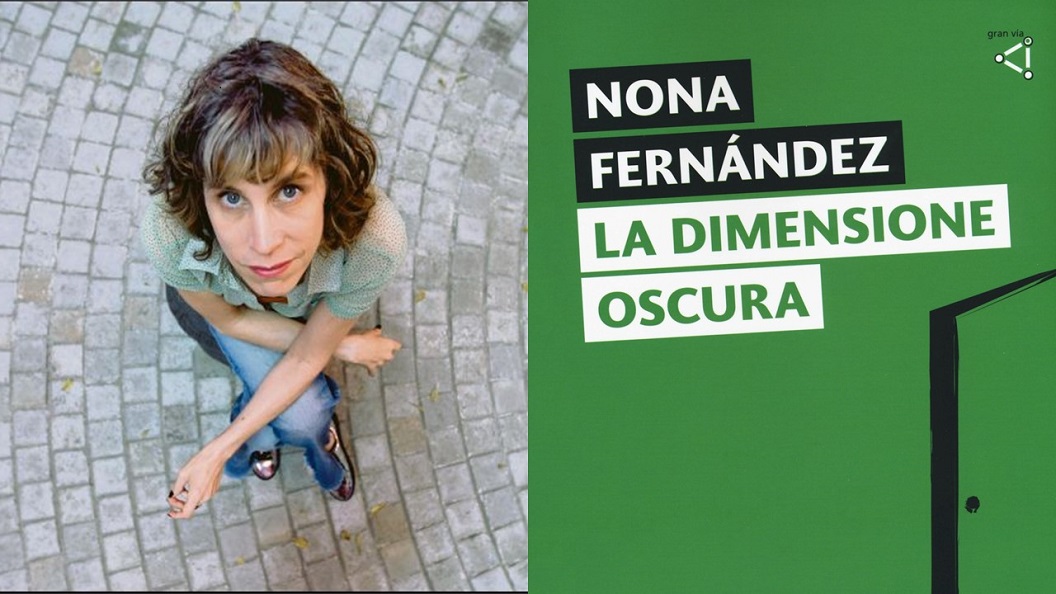 Nona Fernandez - La dimensione oscura