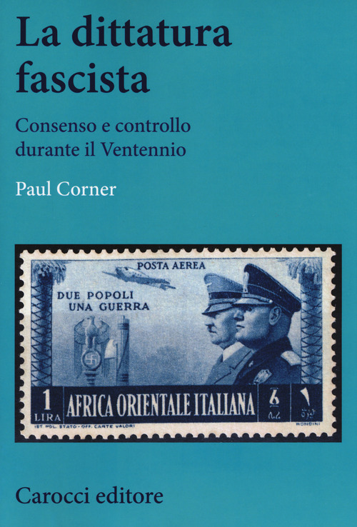 Paul Corner - La dittatura fascista