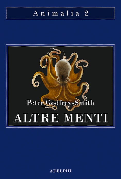 Peter Godfrey-Smith - Altre menti