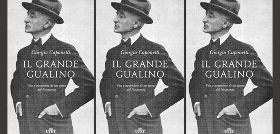 Giorgio Caponetti - Il grande Gualino