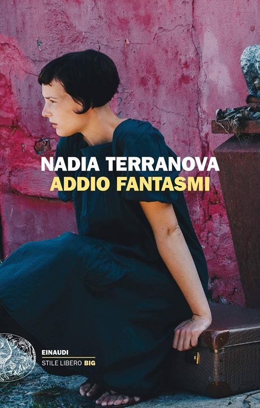 Nadia Terranova - Addio fantasmi